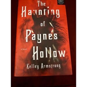 The Haunting of Paynes Hollow BOTM Kelley Armstrong Horror Book of the Month